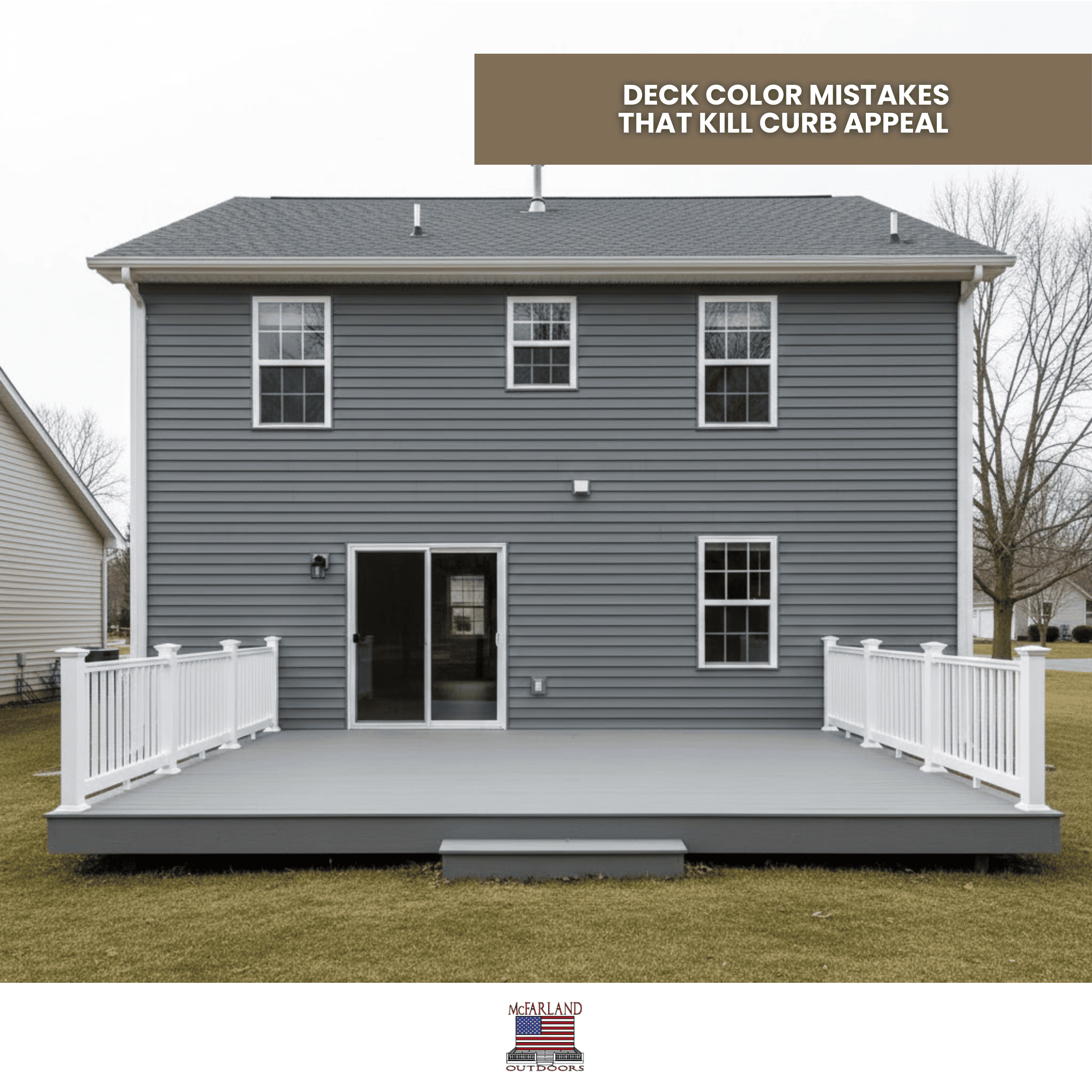 House and Deck Color Combinations - Deck Color Mistakes That Kill Curb Appeal