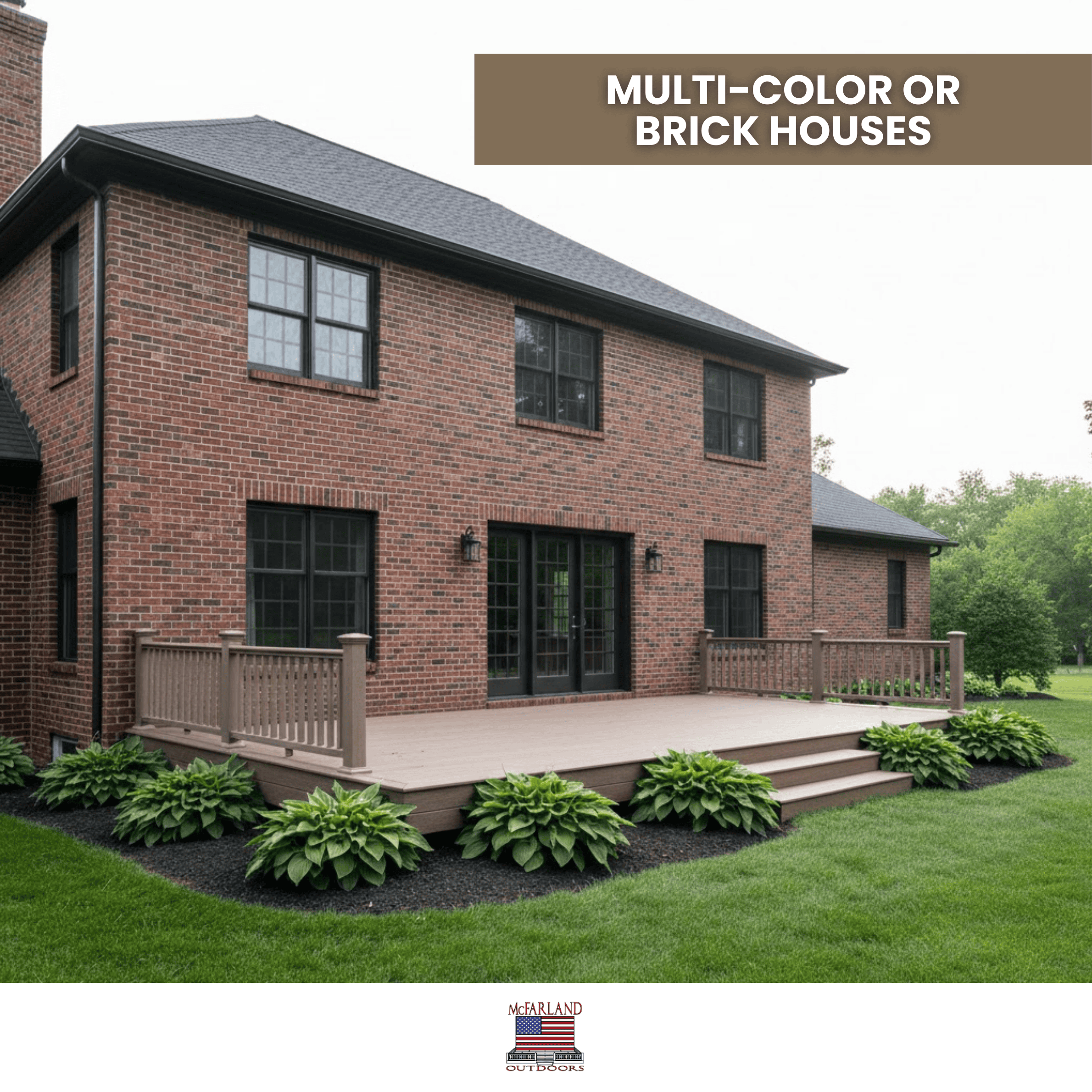 House and Deck Color Combinations - Multi-Color or Brick Homes